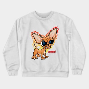 Chihuahua! Crewneck Sweatshirt